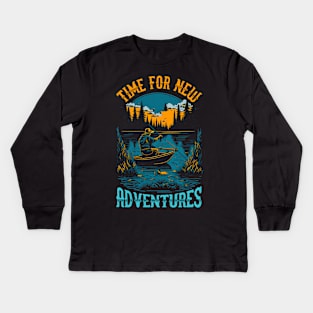 Time for new Adventures | Funny Fishing lover Kids Long Sleeve T-Shirt